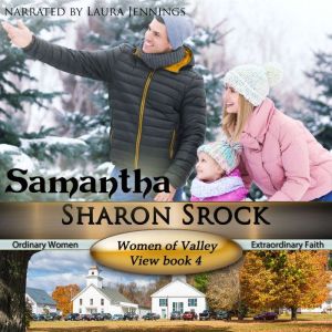 Samantha: Women of Valley View, Sharon Srock