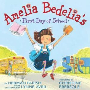 Amelia Bedelia's First Day of School, Herman Parish