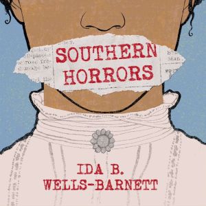 Southern Horrors, Ida B. Wells-Barnett