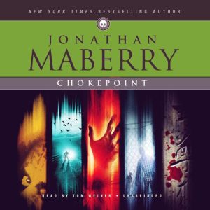 Chokepoint, Jonathan Maberry
