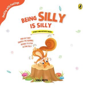 Being Silly is Silly, Sonia Mehta
