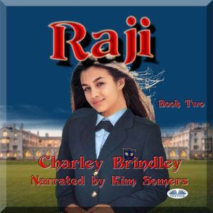 Raji, Book Two: The Academy, Charley Brindley