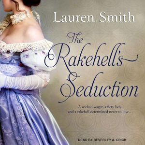 The Rakehell's Seduction, Lauren Smith