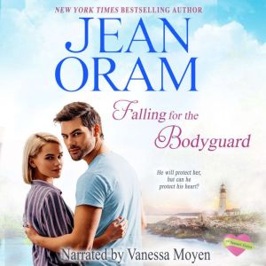 Falling for the Bodyguard: A Single Mom Romance, Jean Oram