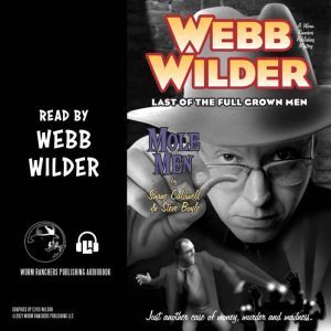 Mole Men: Webb Wilder, Last of the Full Grown Men, Steve Boyle