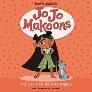 Jo Jo Makoons: The Used-to-Be Best Friend, Dawn Quigley