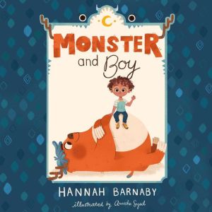 Monster and Boy: Book 1, Hannah Barnaby