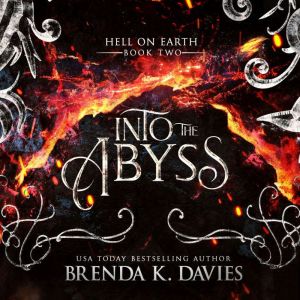 Into the Abyss (Hell on Earth Series Book 2), Brenda K. Davies