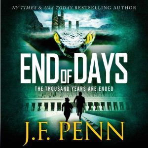 End of Days: An ARKANE Thriller Book 9, J.F.Penn