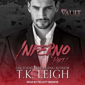 Inferno: Part 1, T. K. Leigh