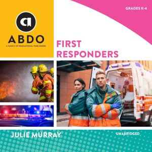 First Responders, Julie Murray