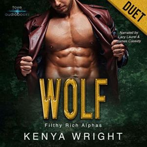 Wolf: Filthy Rich Alphas, Kenya Wright