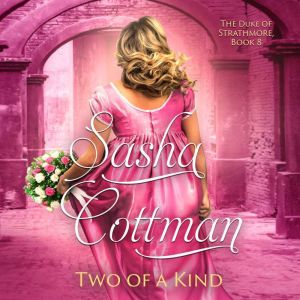 Two of a Kind: A runaway bride romance, Sasha Cottman