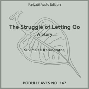 The Struggle of Letting Go: A Story, Suvimalee Karunaratna
