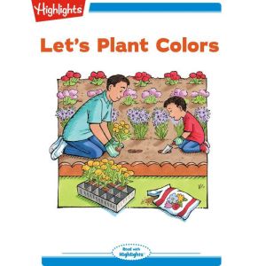 Let's Plant Colors, Marianne Mitchell