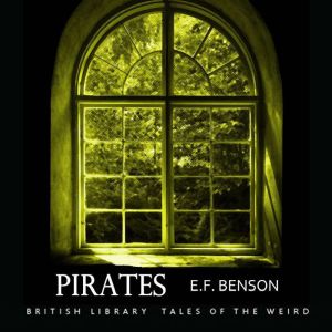 Pirates, E.F. Benson