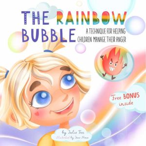 The Rainbow Bubble, Julie Fox