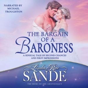 The Bargain of a Baroness, Linda Rae Sande