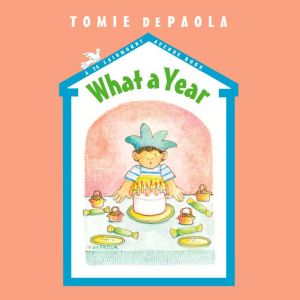 26 Fairmount Avenue: What a Year!, Tomie dePaola