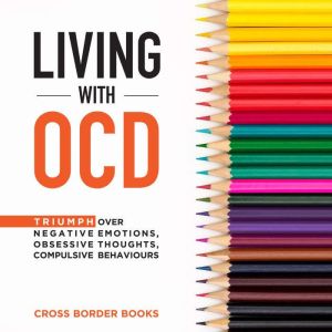 Living with OCD, Cross Border Books