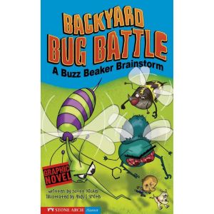 Backyard Bug Battle: A Buzz Beaker Brainstorm, Scott Nickel