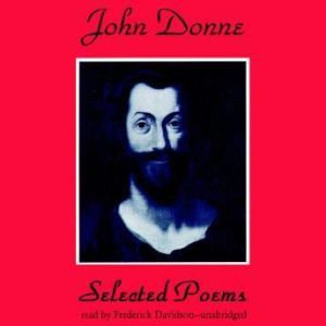 John Donne: Selected Poems, John Donne