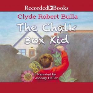 The Chalk Box Kid, Clyde Robert Bulla
