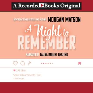 A Night to Remember, Morgan Matson