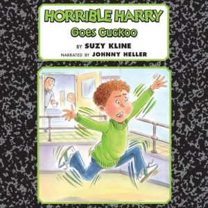 Horrible Harry Goes Cuckoo, Suzy Kline