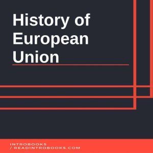 History of  European Union, Introbooks Team