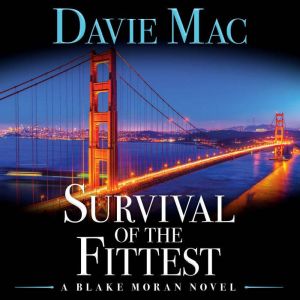 Survival Of The Fittest, Davie Mac