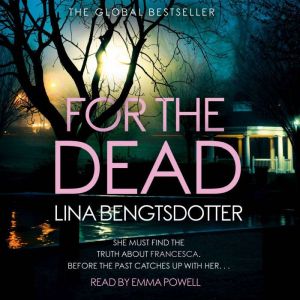 For the Dead, Lina Bengtsdotter