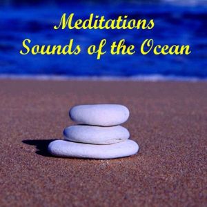 Meditations - Sounds of the Ocean, Anthony Morse