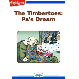 Pa's Dream: The Timbertoes, Marileta Robinson