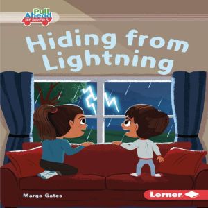 Hiding from Lightning, Margo Gates