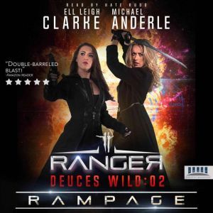 Rampage: Deuces Wild Book 2, Ell Leigh Clarke