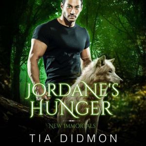 Jordane's Hunger: Steamy Paranormal Romance, Tia Didmon