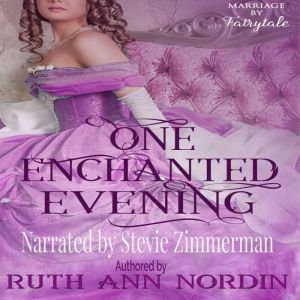 One Enchanted Evening, Ruth Ann Nordin