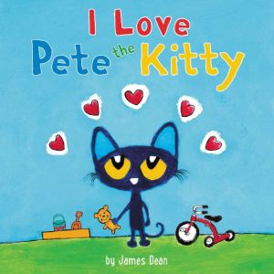 Pete the Kitty: I Love Pete the Kitty, James Dean