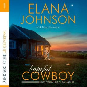 Hopeful Cowboy: A Mulbury Boys Novel, Elana Johnson