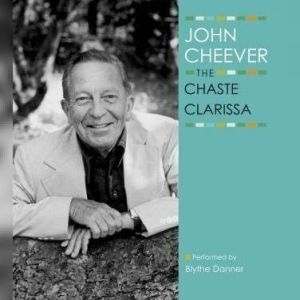 The Chaste Clarissa, John Cheever