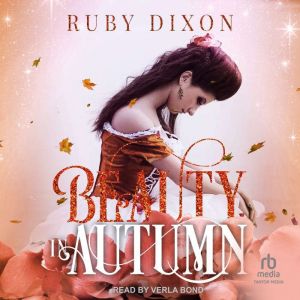 Beauty in Autumn, Ruby Dixon