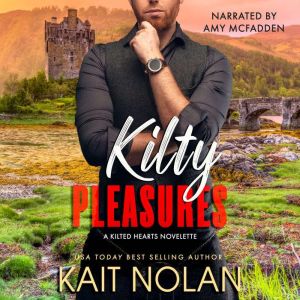 Kilty Pleasures, Kait Nolan