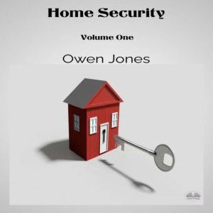 Home Security: Volume One, Owen Jones