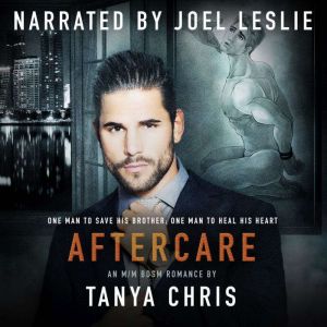Aftercare: An M/M BDSM Romance, Tanya Chris