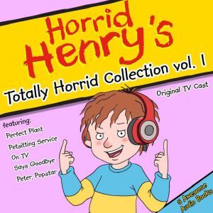 Totally Horrid Collection Vol. 1, Lucinda Whiteley
