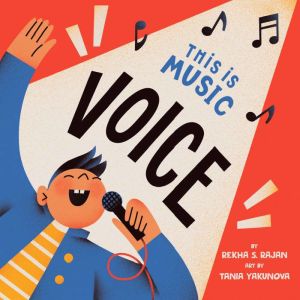 This Is Music: Voice, Rekha S. Rajan