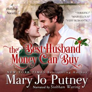 The Best Husband Money Can Buy: A Holiday Novella, Mary Jo Putney