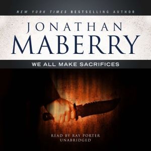 We All Make Sacrifices, Jonathan Maberry