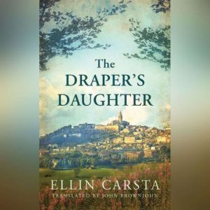 The Draper's Daughter, Ellin Carsta